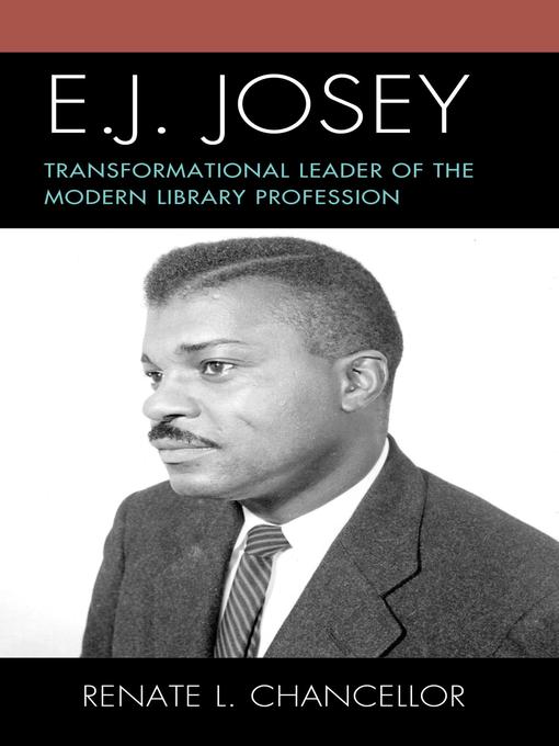 Title details for E. J. Josey by Renate L. Chancellor - Available